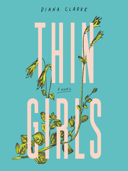 Title details for Thin Girls by Diana Clarke - Available